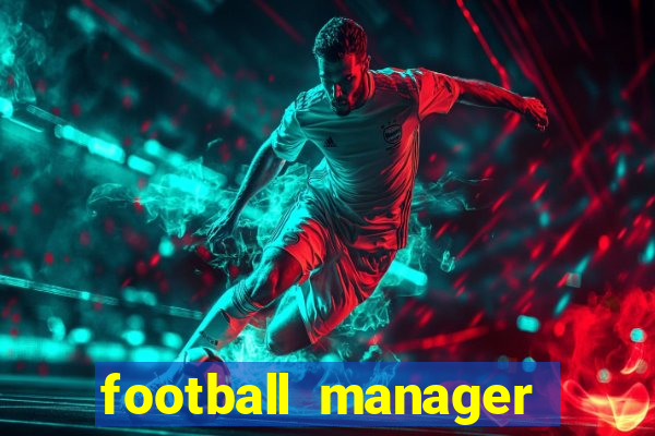 football manager 2021 touch 21.4.0 apk